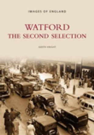 Watford: The Second Selection by Judith Knight 9780752411361