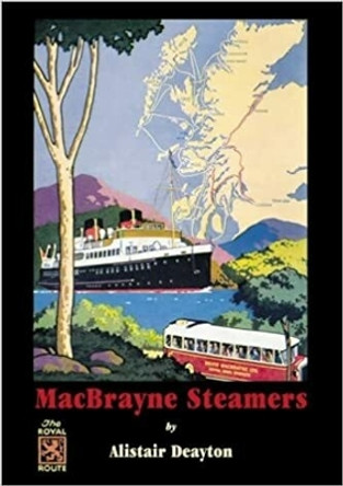 MacBrayne Steamers by Alistair Deayton 9780752423623