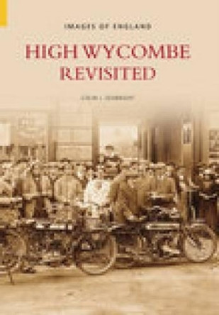 High Wycombe Revisited by Colin Seabright 9780752436784