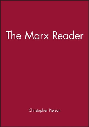 The Marx Reader by Christopher Pierson 9780745617282