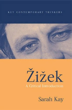 Zizek: A Critical Introduction by Sarah Kay 9780745622088