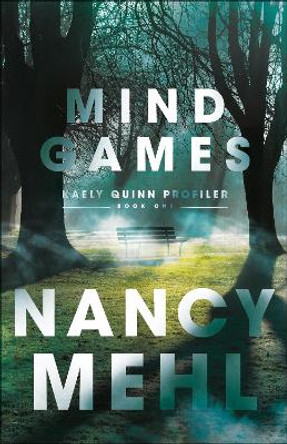 Mind Games by Nancy Mehl 9780764231841