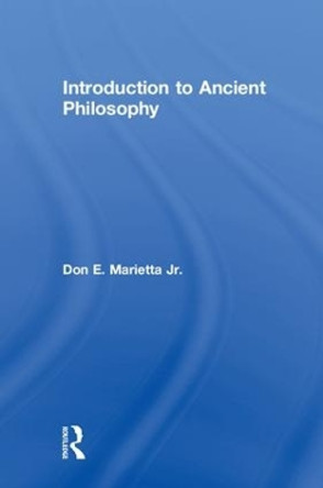 Introduction to Ancient Philosophy by Don Marietta 9780765602152