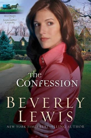 The Confession by Beverly Lewis 9780764204647