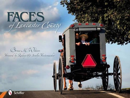 Faces of Lancaster County by Bruce M. Waters 9780764337079