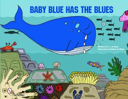 Baby Blue Has the Blues by Kay Al-Ghani 9780764337321