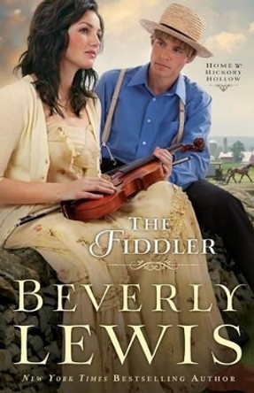 The Fiddler by Beverly Lewis 9780764209772