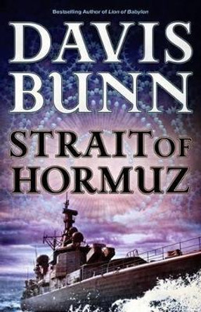 Strait of Hormuz by Davis Bunn 9780764211386