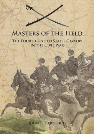 Masters of the Field by John L. Herberich 9780764348914