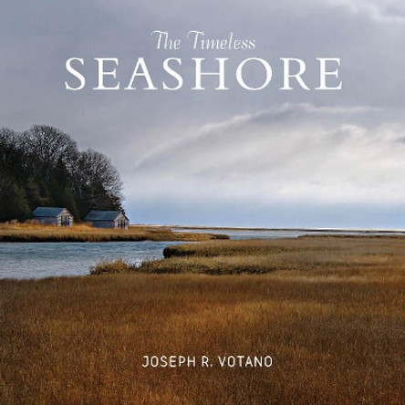 Timeless Seashore by ,Joseph,R. Votano 9780764354885