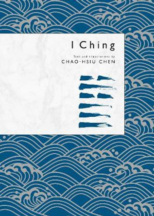 I Ching by Chao-Hsiu Chen 9780764357145