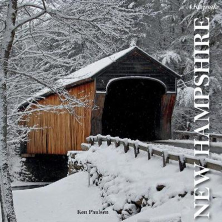 New Hampshire: A Keepsake by Ken Paulsen 9780764357480