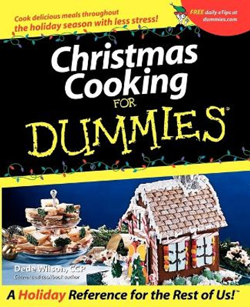 Christmas Cooking For Dummies by Dede Wilson 9780764554070