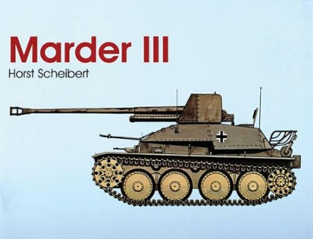 Marder III by Horst Scheibert 9780764303944