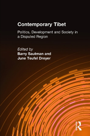 Contemporary Tibet: Politics, Development and Society in a Disputed Region by Barry Sautman 9780765613547