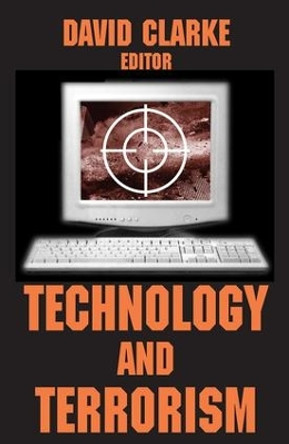 Technology and Terrorism by David Clarke 9780765805805