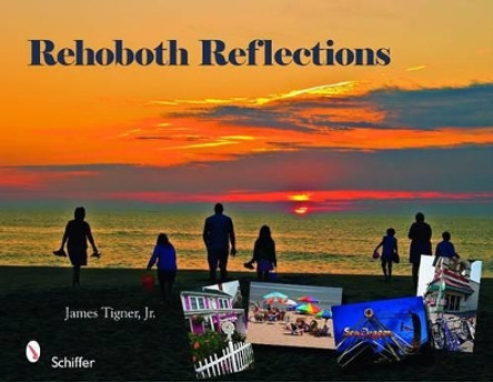 Rehoboth Reflections by James Tigner 9780764331565
