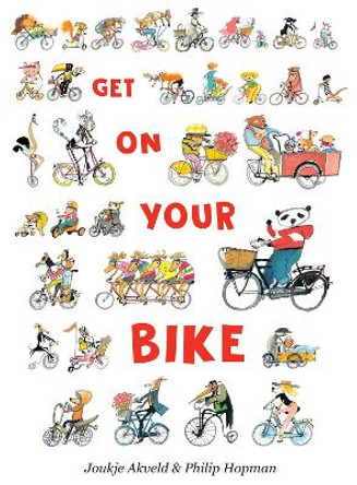Get On Your Bike by Joukje Akveld 9780802854896