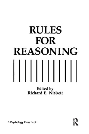 Rules for Reasoning by Richard E. Nisbett 9780805812572