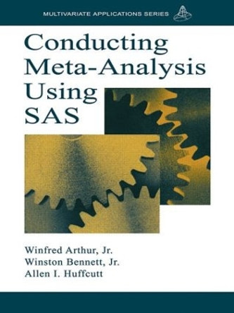 Conducting Meta-Analysis Using SAS by Winfried Arthur 9780805838091