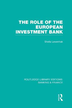 The Role of the European Investment Bank by Sheila Lewenhak