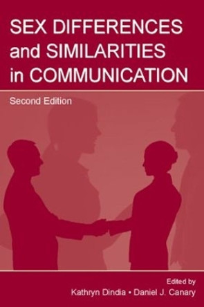 Sex Differences and Similarities in Communication by Kathryn Dindia 9780805851427