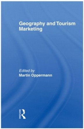Geography and Tourism Marketing by Kaye Sung Chon 9780789003362