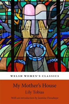 My Mother's House by Lily Tobias 9781909983212