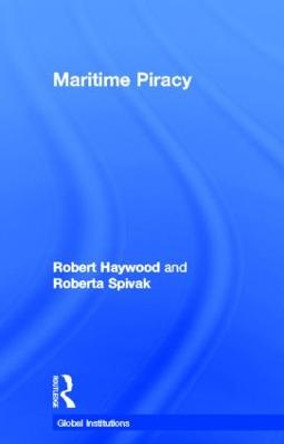 Maritime Piracy by Robert Haywood