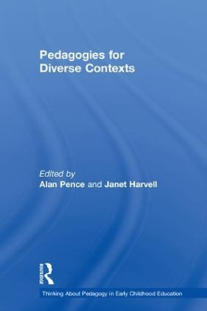 Pedagogies for Diverse Contexts by Alan Pence 9780815350057