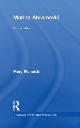 Marina Abramovic by Mary Richards 9780815364214