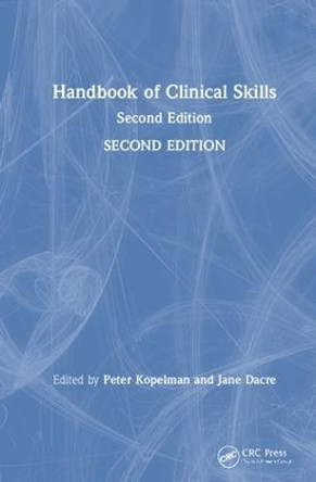 Handbook of Clinical Skills: Second Edition by Peter Kopelman 9780815366966