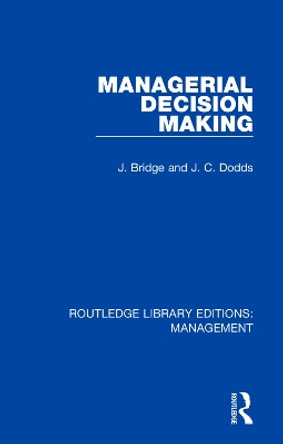 Managerial Decision Making by J. Bridge 9780815391883