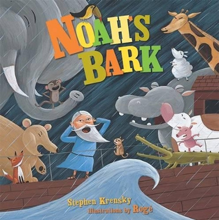 A Noah's Bark by Stephen Krensky 9780822576457