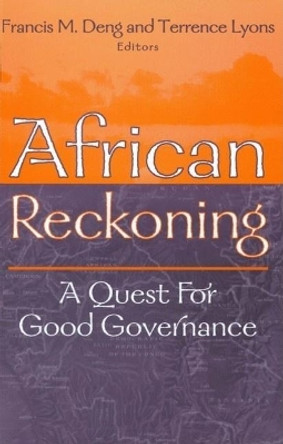 African Reckoning: A Quest for Good Governance by Francis M. Deng 9780815717843