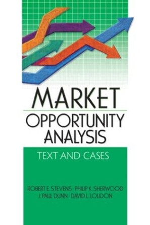 Market Opportunity Analysis: Text and Cases by Robert E. Stevens 9780789024190