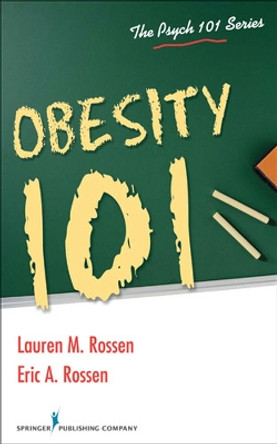 Obesity 101 by Lauren Rossen 9780826107442