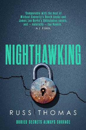 Nighthawking: The new must-read thriller from the bestselling author of Firewatching by Russ Thomas