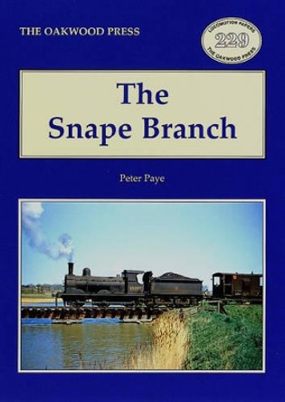 The Snape Branch by Peter Paye 9780853616412