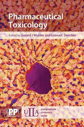 Pharmaceutical Toxicology by G. J. Mulder 9780853695936