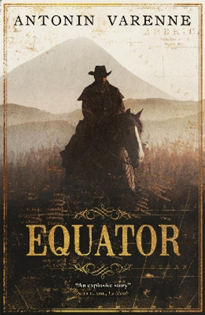 Equator by Antonin Varenne 9780857058737