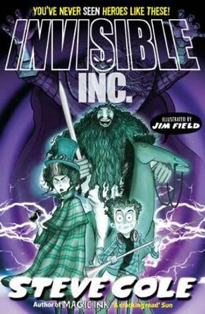 Invisible Inc. by Steve Cole 9780857078766