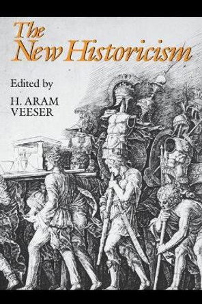 The New Historicism by Harold Veeser