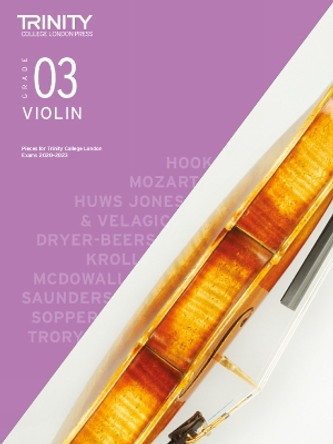 Trinity College London Violin Exam Pieces 2020-2023: Grade 3 by Trinity College London 9780857368249