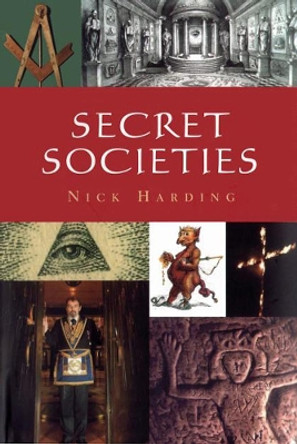 Secret Societies by Nick Harding 9780857301260