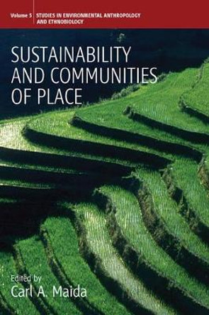 Sustainability and Communities of Place by Carl A. Maida 9780857451460