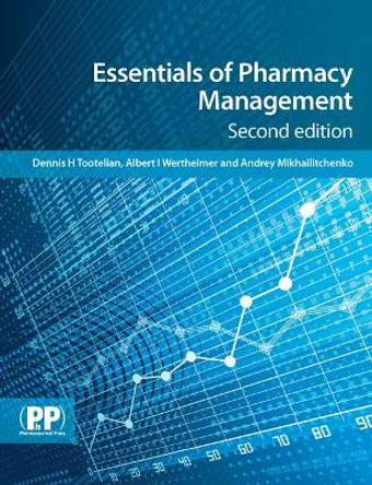 Essentials of Pharmacy Management by Dennis H. Tootelian 9780857110183