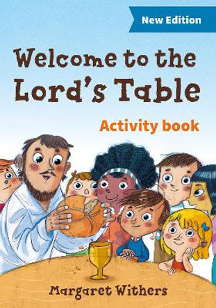 Welcome to the Lord's Table activity book by Margaret Withers 9780857464965