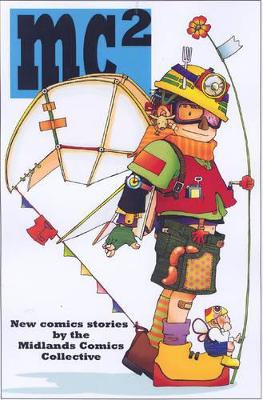 Mc2: By the Midlands Comics Collective Hunt Emerson 9780861661558