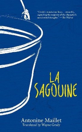 La Saguoine by Antonine Maillet 9780864928689